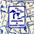 Sticker - The Lake Life Unsalted and Shark Free by Detroit Shirt Company